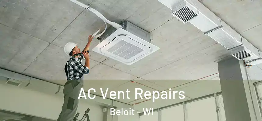  AC Vent Repairs Beloit - WI