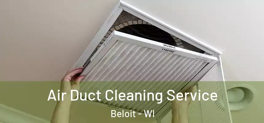  Air Duct Cleaning Service Beloit - WI
