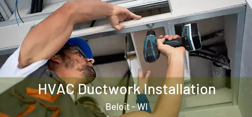  HVAC Ductwork Installation Beloit - WI